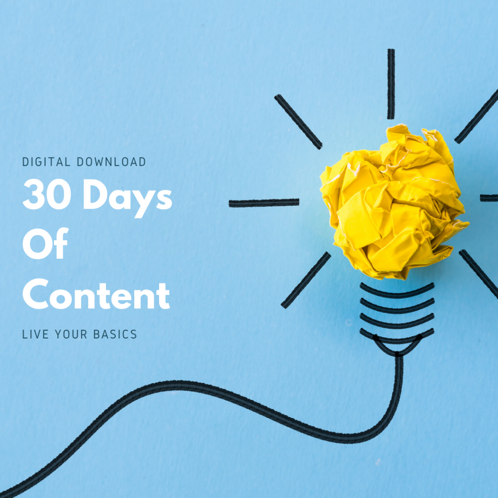 days of content live your basics