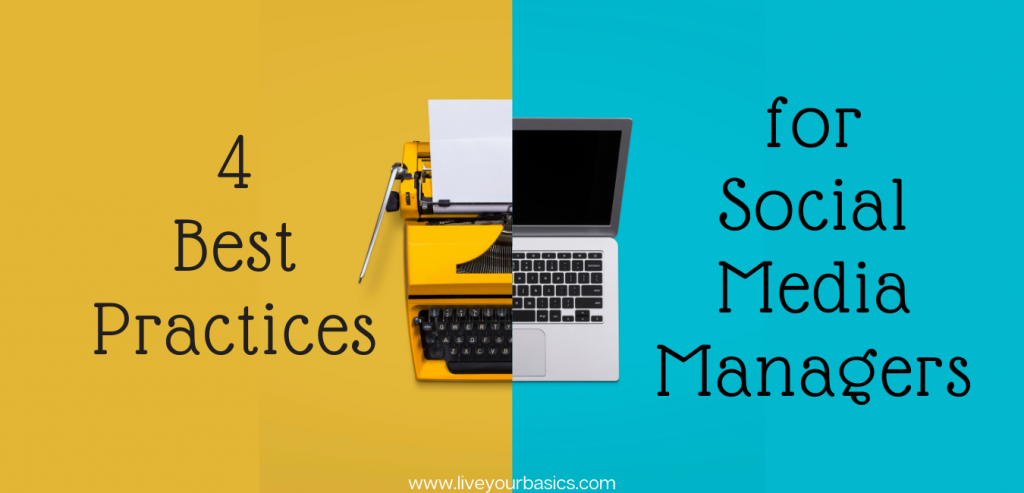 4 Best Practices for Social Media Managers (2)